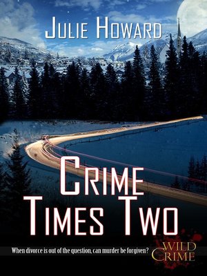 Crime Times Two - ebook